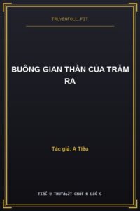 Buông Gian Thần Của Trẫm Ra