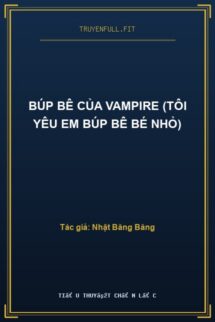 Búp Bê Của Vampire (Tôi Yêu Em Búp Bê Bé Nhỏ)