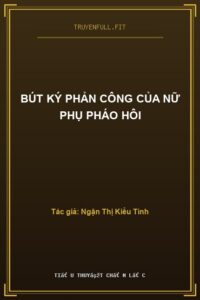 Bút Ký Phản Công Của Nữ Phụ Pháo Hôi