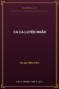Ca Ca Luyến Nhân