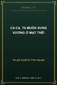 Ca Ca, Ta Muốn Xưng Vương Ở Mạt Thế!