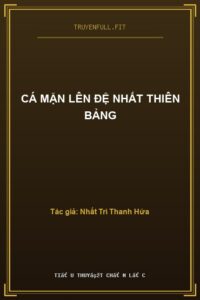 Cá Mặn Lên Đệ Nhất Thiên Bảng