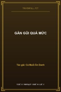 Gần Gũi Quá Mức