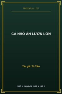 Cá Nhỏ Ăn Lươn Lớn