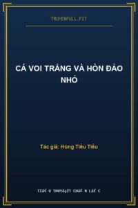 Cá Voi Trắng Và Hòn Đảo Nhỏ