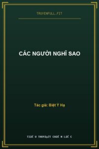 Các Người Nghĩ Sao