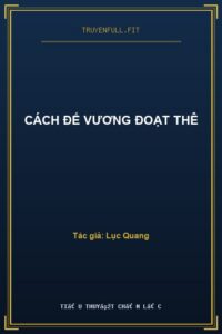 Cách Đế Vương Đoạt Thê