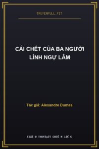 Cái Chết Của Ba Người Lính Ngự Lâm