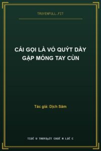 Cái Gọi Là Vỏ Quýt Dầy Gặp Móng Tay Cùn