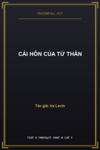 Cái Hôn Của Tử Thần