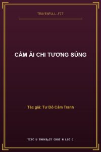 Cấm Ái Chi Tương Sủng
