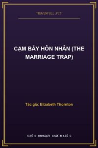 Cạm Bẫy Hôn Nhân (The Marriage Trap)