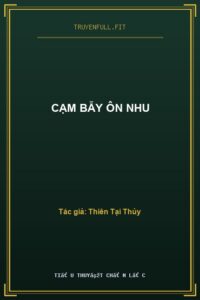 Cạm Bẫy Ôn Nhu