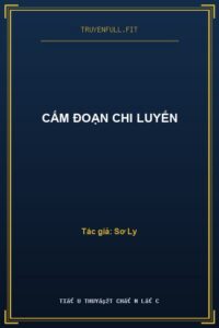 Cấm Đoạn Chi Luyến
