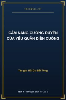 Cẩm Nang Cưỡng Duyên Của Yêu Quân Điên Cuồng