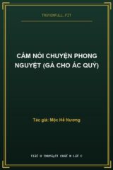 Cấm Nói Chuyện Phong Nguyệt (Gả Cho Ác Quỷ)