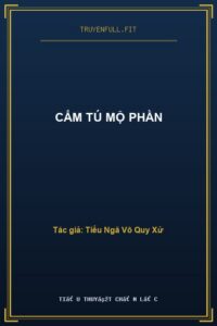 Cẩm Tú Mộ Phần