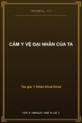 Cẩm Y Vệ Đại Nhân Của Ta