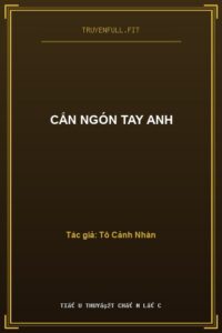 Cắn Ngón Tay Anh