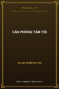 Căn Phòng Tăm Tối