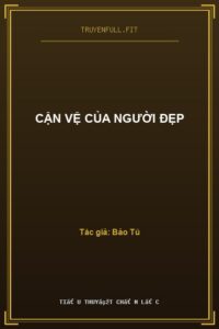 Cận Vệ Của Người Đẹp