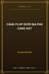 Càng Flop Dưới Địa Phủ Càng Hot