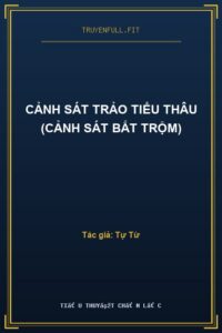 Cảnh Sát Trảo Tiểu Thâu (Cảnh Sát Bắt Trộm)