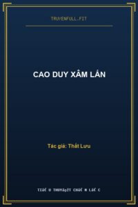 Cao Duy Xâm Lấn