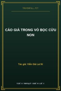 Cáo Già Trong Vỏ Bọc Cừu Non