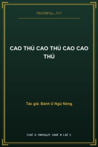 Cao Thủ Cao Thủ Cao Cao Thủ