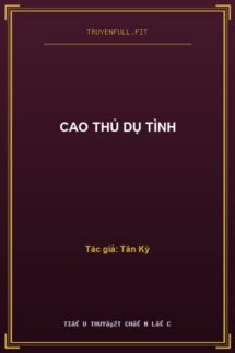 Cao Thủ Dụ Tình