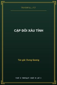 Cặp Đôi Xấu Tính