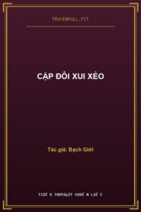 Cặp Đôi Xui Xẻo