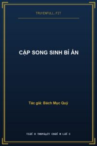 Cặp Song Sinh Bí Ẩn