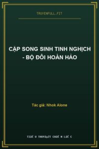 Cặp Song Sinh Tinh Nghịch – Bộ Đôi Hoàn Hảo