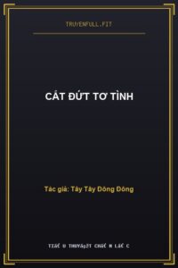 Cắt Đứt Tơ Tình