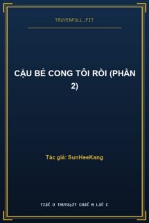 Cậu Bẻ Cong Tôi Rồi (Phần 2)