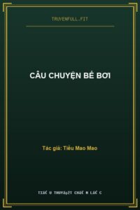 Câu Chuyện Bể Bơi