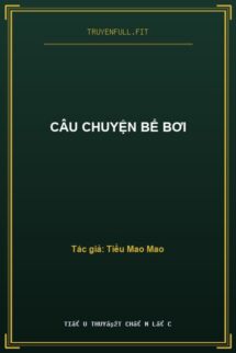 Câu Chuyện Bể Bơi