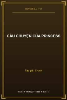 Câu Chuyện Của Princess