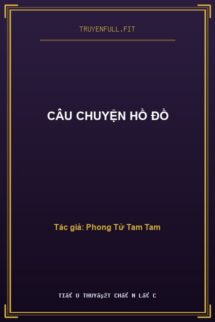 Câu Chuyện Hồ Đồ