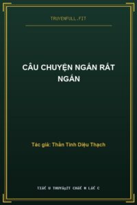 Câu Chuyện Ngắn Rất Ngắn