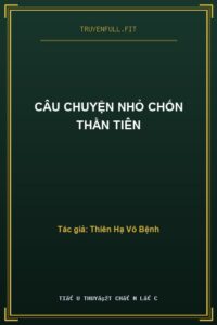 Câu Chuyện Nhỏ Chốn Thần Tiên