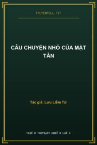 Câu Chuyện Nhỏ Của Mật Tần