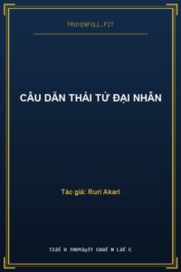 Câu Dẫn Thái Tử Đại Nhân