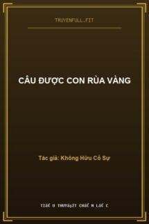 Câu Được Con Rùa Vàng