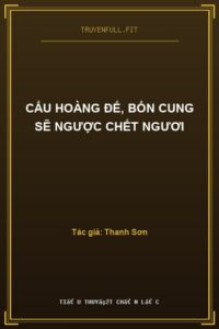Cẩu Hoàng Đế, Bổn Cung Sẽ Ngược Chết Ngươi