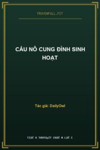 Cẩu Nô Cung Đình Sinh Hoạt