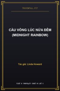 Cầu Vồng Lúc Nửa Đêm (Midnight Rainbow)