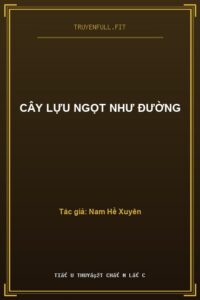Cây Lựu Ngọt Như Đường